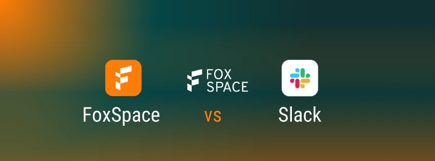 เปรียบเทียบ FoxSpace กับ Slack เลือกเครื่องมือสื่อสารภายในองค์กรอย่างไรดี